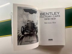 Bentley Factory Cars 1919-1931 by Michael Hay