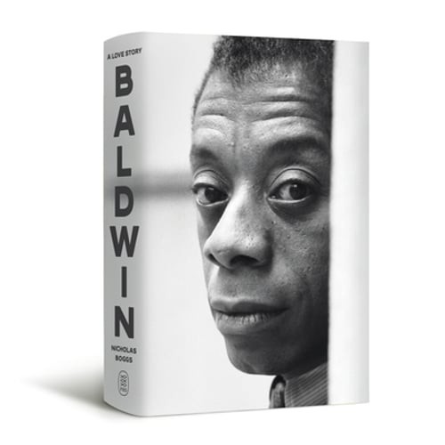 Baldwin: A Love Story by Nicholas Boggs: New