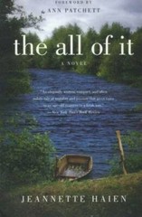 The All of It: A Novel – Paperback By Haien, Jeannette – GOOD