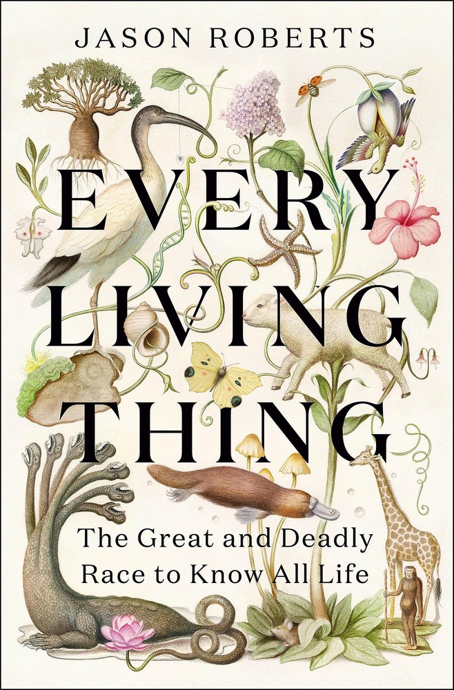 Every Living Thing The Great and Deadly Race by Jason Roberts Paperback