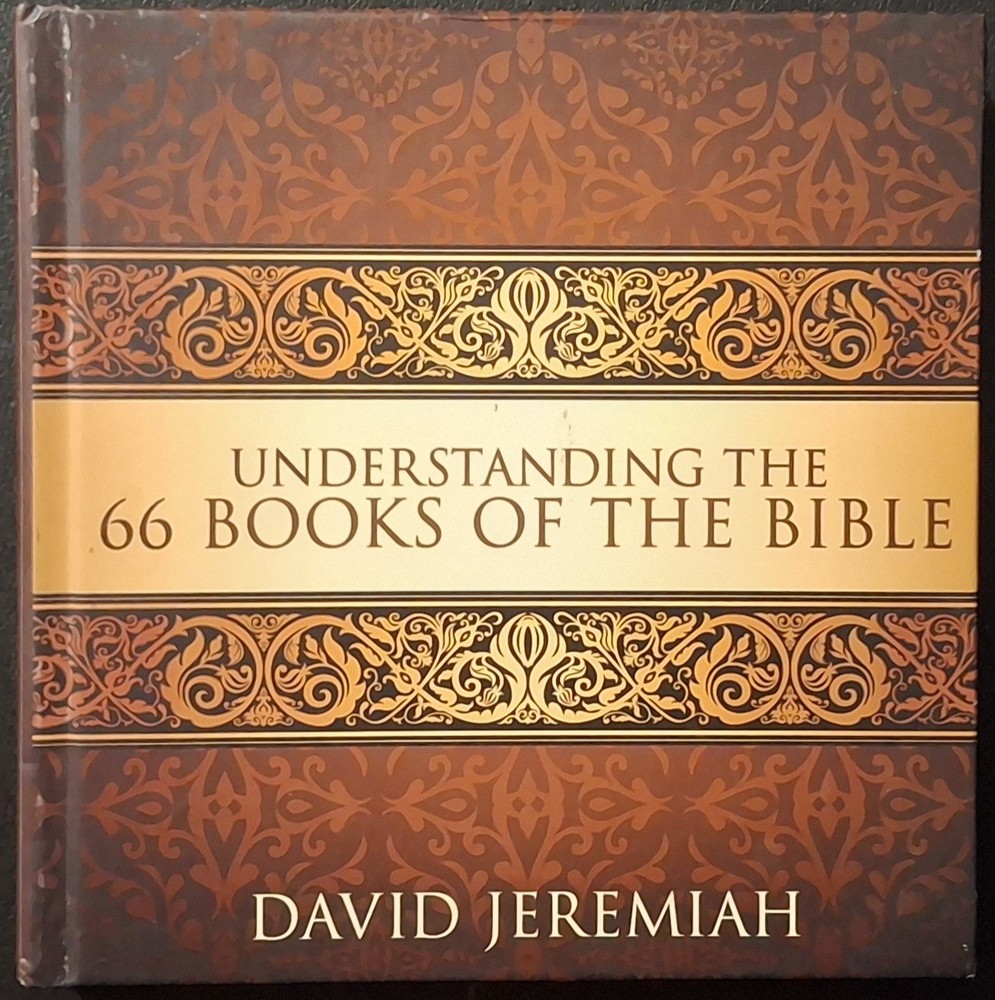 David Jeremiah Understanding the 66 Books of the Bible Hardcover Turning Point …