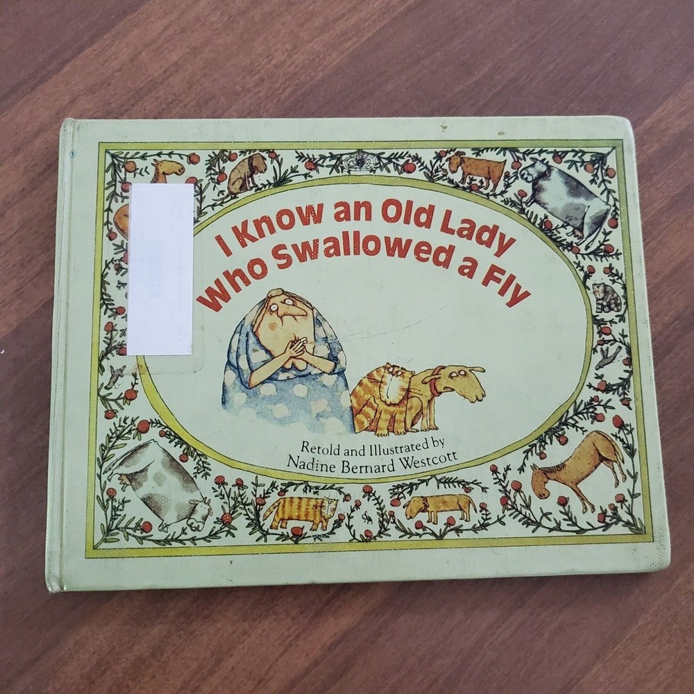 I Know an Old Lady Who Swallowed a Fly by Mary Ann Hoberman