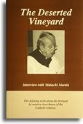 The Deserted Vineyard: Interview with Malachi Martin Martin, Malachi paperba…