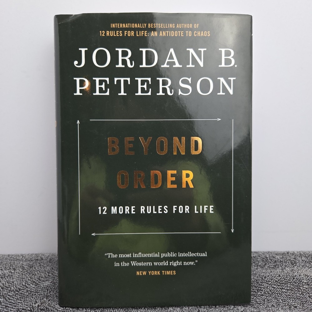 Beyond Order 12 More Rules For Life Jordan B Peterson HC 1st Ed Self Help Book