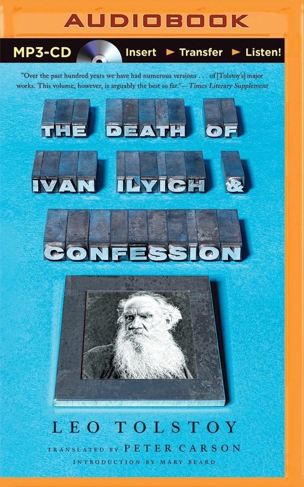 Death of Ivan Ilyich and Confession, The