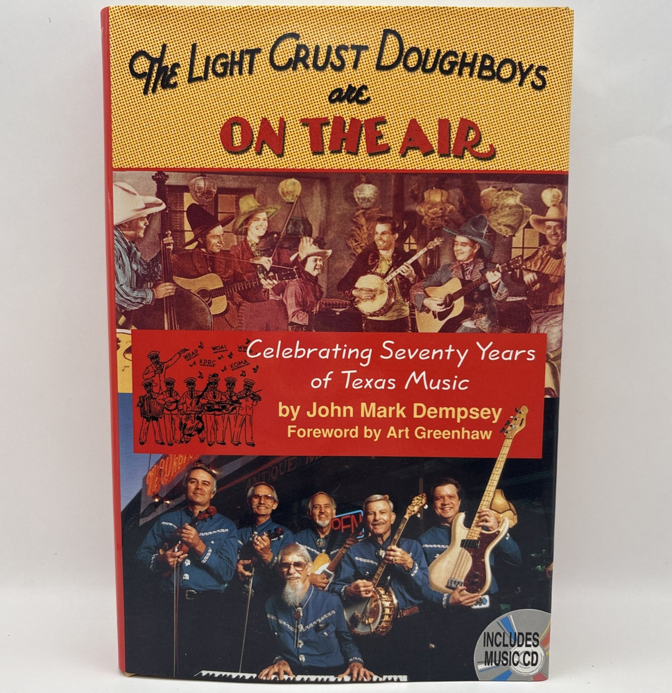 VTG Light Crust Doughboys On the Air HB w/dj-John Mark Dempsey+CD-2002-294 pages