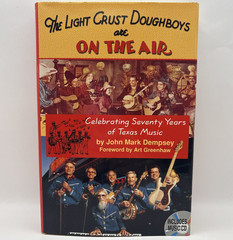 VTG Light Crust Doughboys On the Air HB w/dj-John Mark Dempsey+CD-2002-294 pages