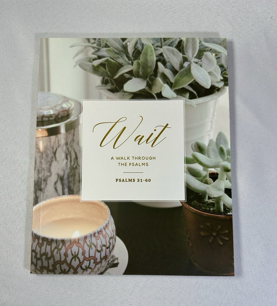 Wait: Psalms 31-60 Paperback Book The Daily Grace Co New