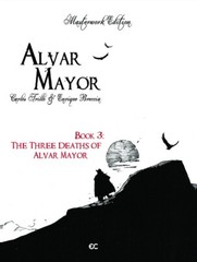 Alvar Mayor Book 3: The Three Deaths of A.M. (2023 Hardcover), Trillo, Breccia