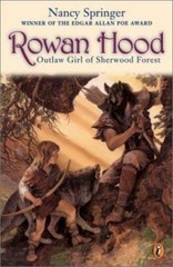 Rowan Hood: Outlaw Girl of Sherwood Fo- paperback, Nancy Springer, 9780698119727
