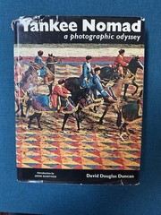 Yankee Nomad A Photographic Odyssey by David Douglas Duncan 1967 HC DJ 2nd Ed.