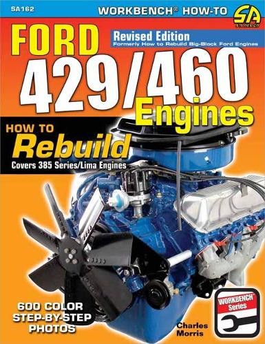 Charles Morris Ford 429/460 Engines (Paperback) (UK IMPORT)