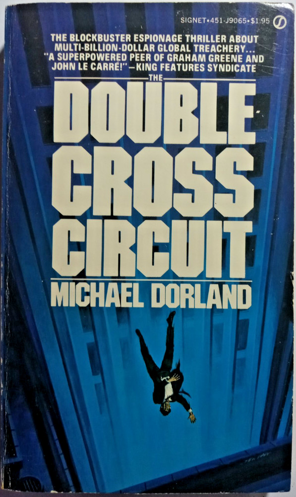 Double Cross Circuit by Michael Dorland Paperback Very Good 1st Signet Edit.