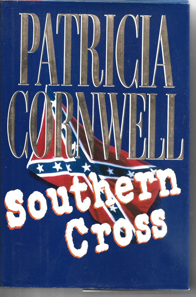 Southern Cross by Patricia Cornwell Hardcover Dust Jacket 1998