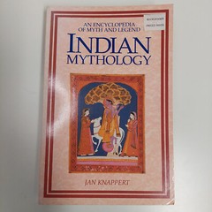 Indian Mythology: An Encyclopedia of Myth and Legend bu Jan Knappert – 288 pages