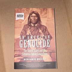 Yale Univ Press American Genocide Benjamin Madley PB 2017 LaMar Series