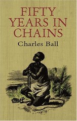 Fifty Years in Chains Paperback Charles Ball