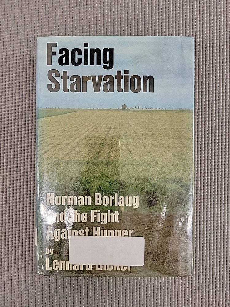 Facing Starvation; Norman Borlaug HC ex-library 1974 1st edition