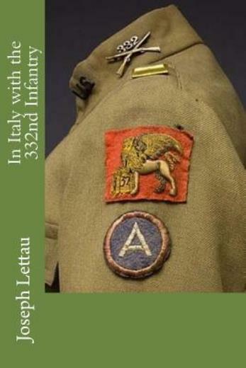 In Italy With The 332Nd Infantry