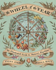 The Wheel of the Year: An Illustrated G…, Cook, Fiona