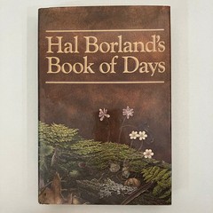 Hal Borland’s Book of Days Borzoi 1st Edition 1976 HCDJ Natural World History
