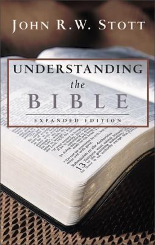 Understanding the Bible Paperback John R. W. Stott