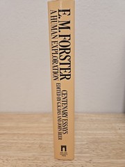 E. M. Forster, a Human Exploration : Centenary Essays by G. K. Das and John…