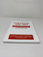 Corvette, 1966-1982 : Shop Manual by Motorbooks (1987, Trade Paperback)
