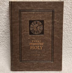 Every Moment Holy Volume 1 by Douglas Kaine McKelvey 2017 Hardcover Liturgy EUC