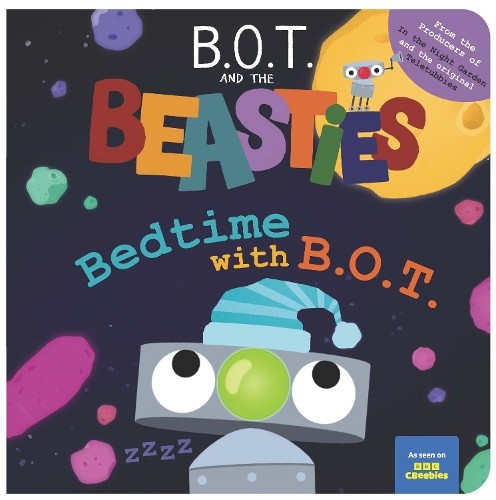Sweet Cherry Publishing Bedtime With B.O.T. (Board Book) B.O.T And The Beasties