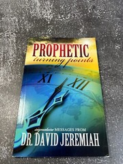 Prophetic Turning Points by David Jeremiah