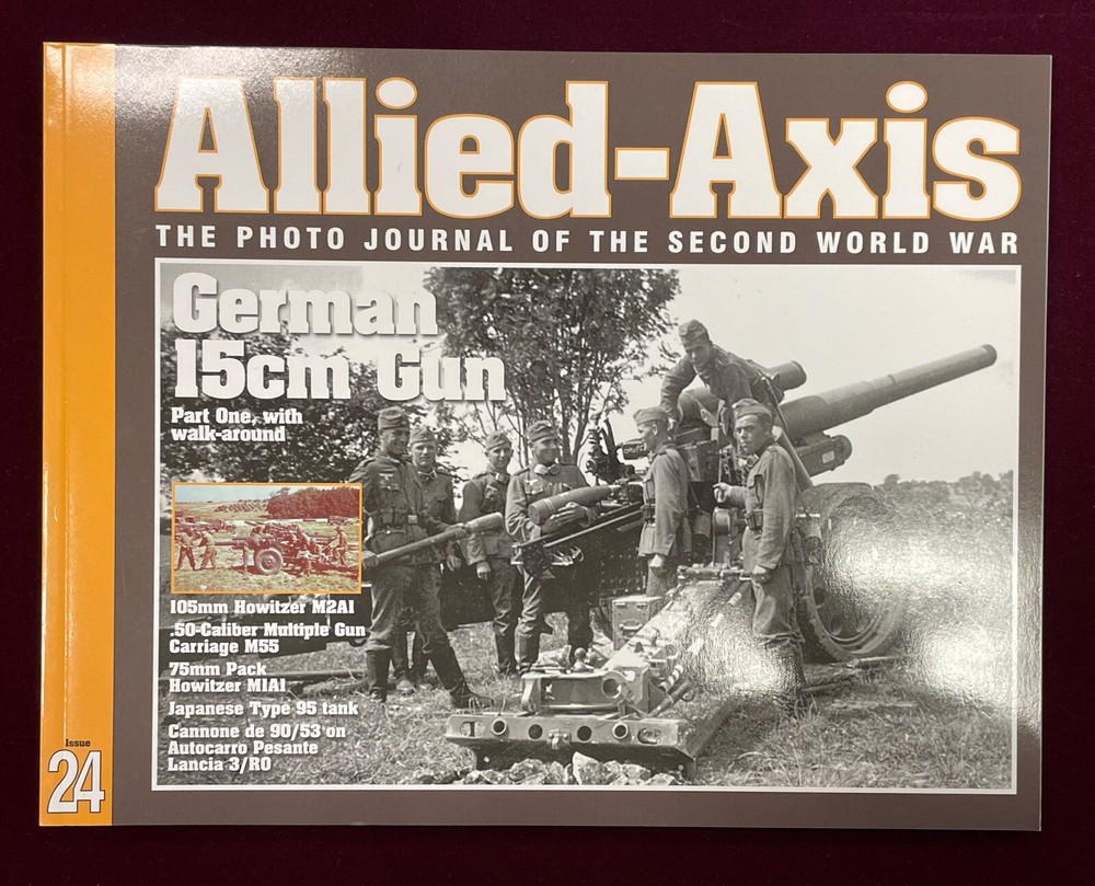 Allied-Axis The Photo Journal of WW2 #24 – German 15cm Gun Pt. 1 Walk-Around, M1