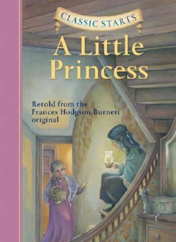 Classic StartsÂ?: A Little Princess (Classic StartsTM Series) – Hardcover – GOOD