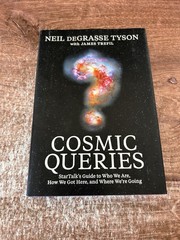Cosmic Queries by Neil deGrasse Tyson & James Trefil – Hardcover –