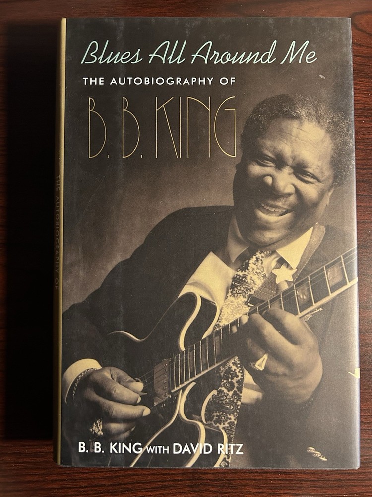 Blues All Around Me : The Autobiography of B. B. King (1996, Hardcover)