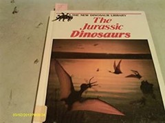 The Jurassic Dinosaurs Library Binding Dougal Dixon