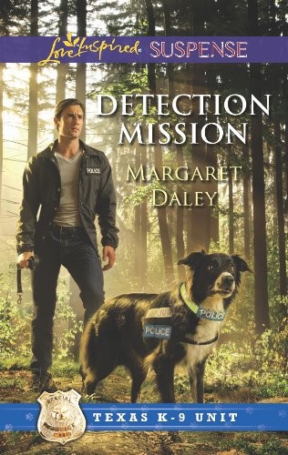 DETECTION MISSION (TEXAS K-9 UNIT) By Margaret Daley *Excellent Condition*