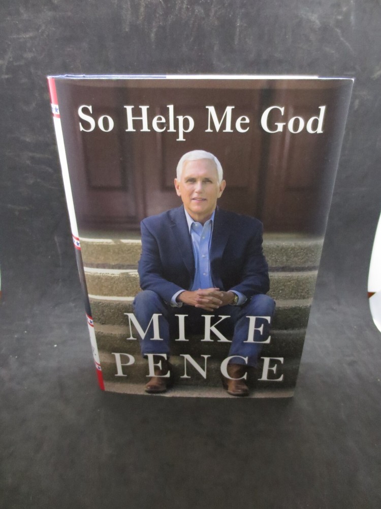 So Help Me God by Mike Pence – 2022 Signed First Edition Hardcover w/ DJ