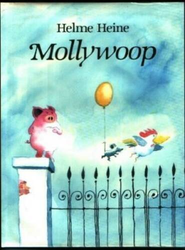 Mollywoop – Hardcover By Heine, Helme – GOOD