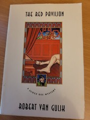 Robert van Gulik: The Red Pavilion: A Judge Dee Mystery. 1994 English
