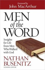 Men of the Word: Insights for Life fr- Nathan Busenitz, 9780736929813, paperback