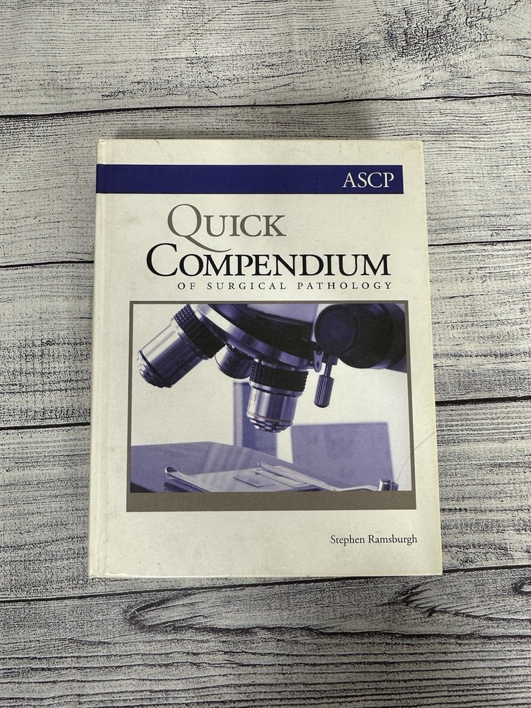 Quick Compendium of Surgical Pathology ASCP Stephen Ramsburgh