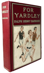 For Yardley, Ralph Henry Barbour 1911 D. Appleton 1st edition – Baseball