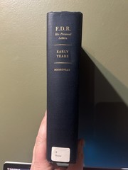 F. D. R. His Personal Letters: Early Years