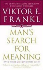Man’s Search for Meaning by Frankl, Viktor Emil