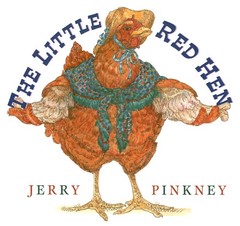 The Little Red Hen – Jerry Pinkney – Good – See condition notes