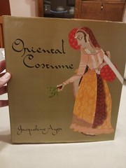 ORIENTAL COSTUME By Jacqueline Ayer – Hardcover *Excellent Condition* 1974 Berne