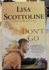 Lot of 4 Lisa Scottoline Novels, 3 HCDJ & 1 PB: Look Again, Lady Killer, …