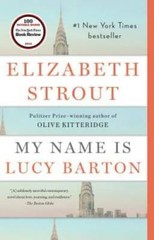 My Name Is Lucy Barton: A Novel – Paperback By Strout, Elizabeth – GOOD