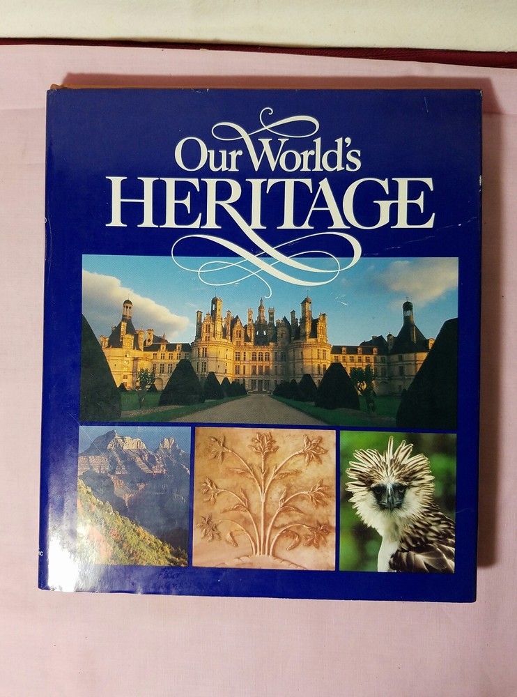 Our World’s Heritage Book National Geographic Society 312 Pages Illustrated